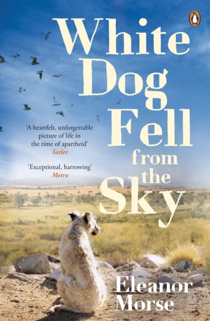 Book cover of: White Dog Fell From the Sky. By: Eleanor Lincoln Morse