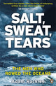 Book cover of: Salt, Sweat, Tears. By: Adam Rackley