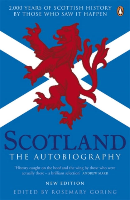 Book cover of: Scotland: The Autobiography. By: Rosemary Goring