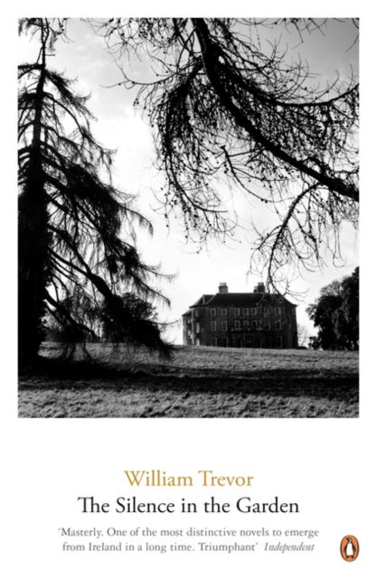 Book cover of: Silence in the Garden. By: William Trevor
