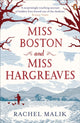 Book cover of: Miss Boston and Miss Hargreaves. By: Rachel Malik