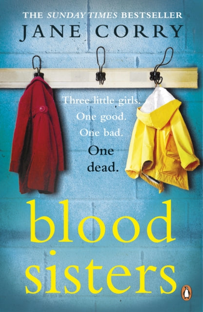 Book cover of: Blood Sisters. By: Jane Corry (author)