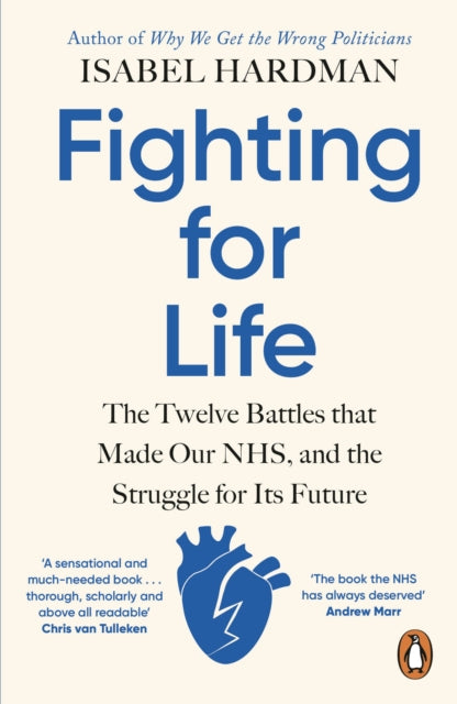 Book cover of: Fighting for Life. By: Isabel Hardman