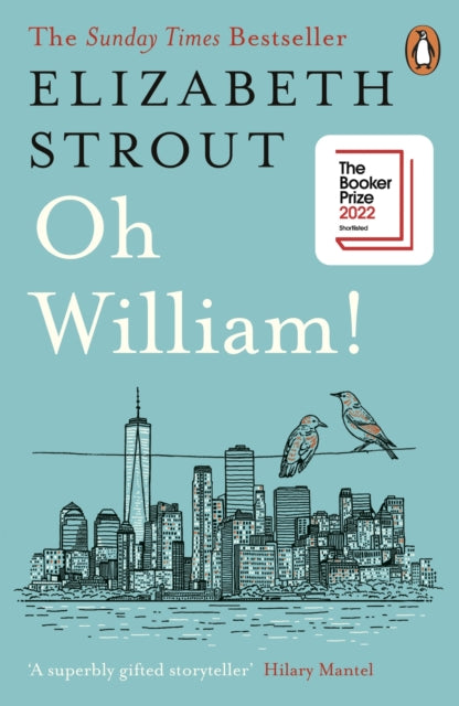 Oh William!, Shortlisted for the Booker Prize 2022 9780241992210 Elizabeth Strout