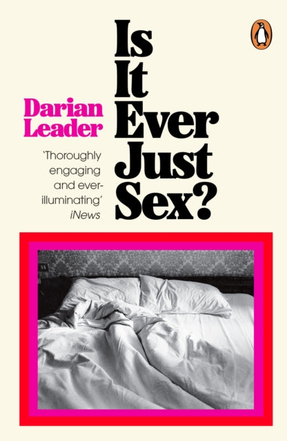Book cover of: Is It Ever Just Sex?