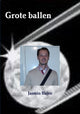 Book cover of: Grote ballen. By: Jasmin Hajro
