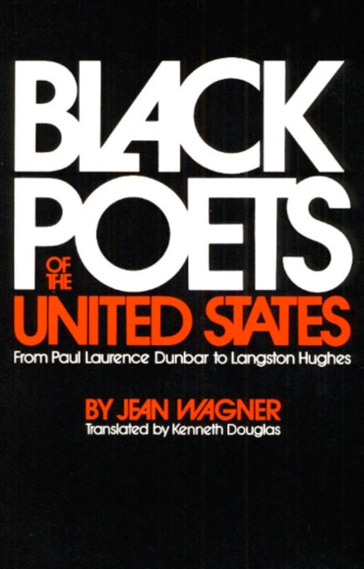 Book cover of: Black Poets of the United States. By: Jean Wagner