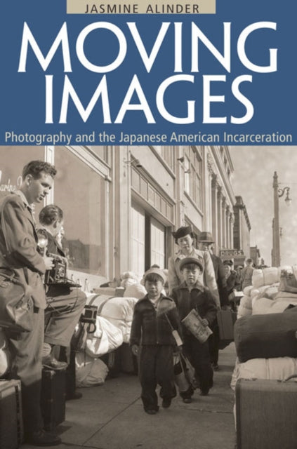 Book cover of: Moving Images. By: Jasmine Alinder