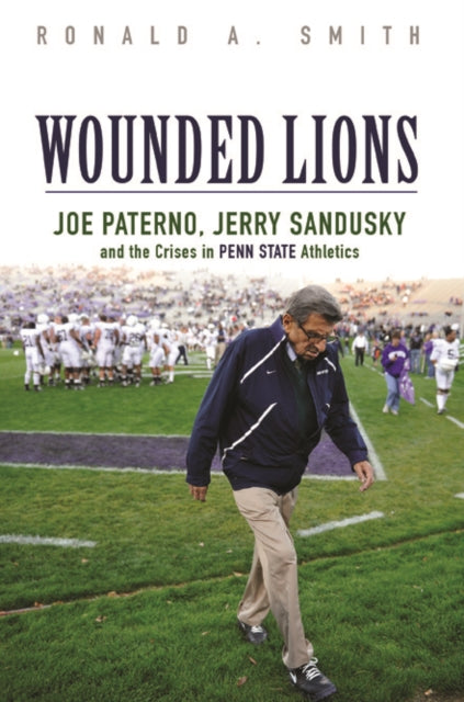 Book cover of: Wounded Lions. By: Ronald A. Smith