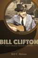 Book cover of: Bill Clifton. By: Bill C. Malone