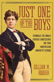 Book cover of: Just One of the Boys. By: Gillian M. Rodger