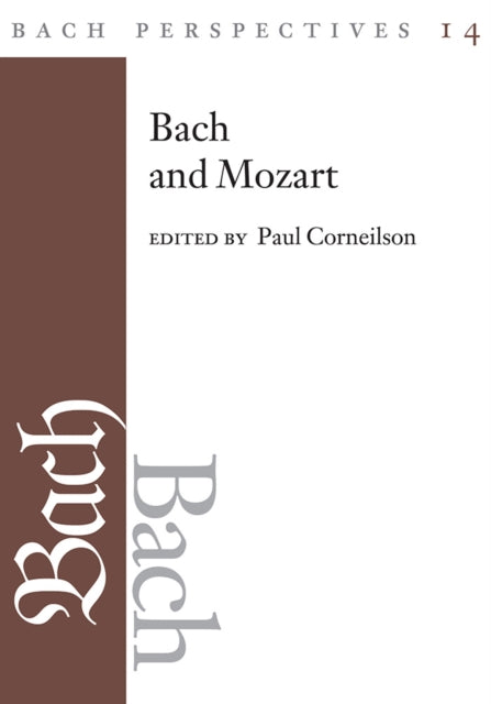 Book cover of: Bach Perspectives, Volume 14. By: Paul Corneilson