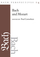 Book cover of: Bach Perspectives, Volume 14. By: Paul Corneilson