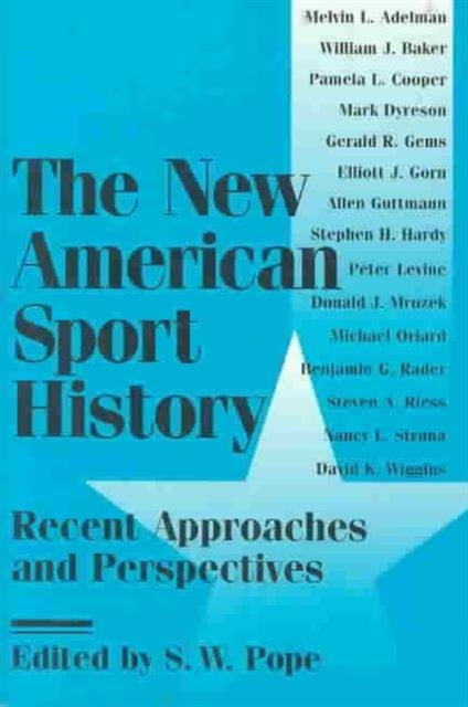 Book cover of: New American Sport History. By: S W. Pope