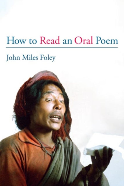 Book cover of: How to Read an Oral Poem