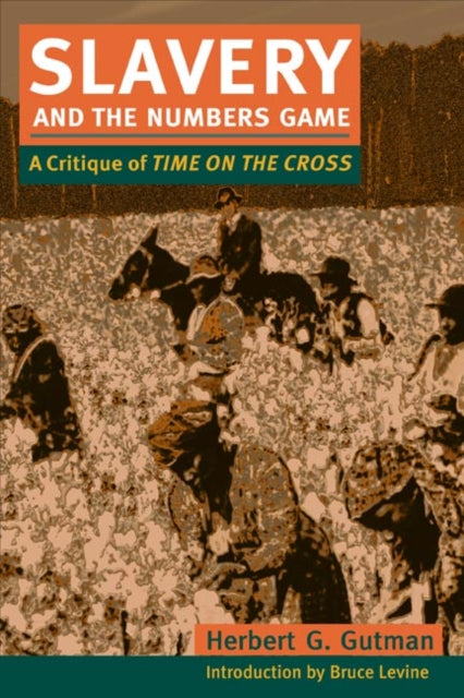 Book cover of: Slavery and the Numbers Game