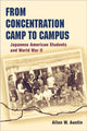 Book cover of: From Concentration Camp to Campus. By: Allan W. Austin