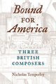 Book cover of: Bound for America