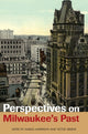 Book cover of: Perspectives on Milwaukee's Past. By: Urban History Association. Meeting