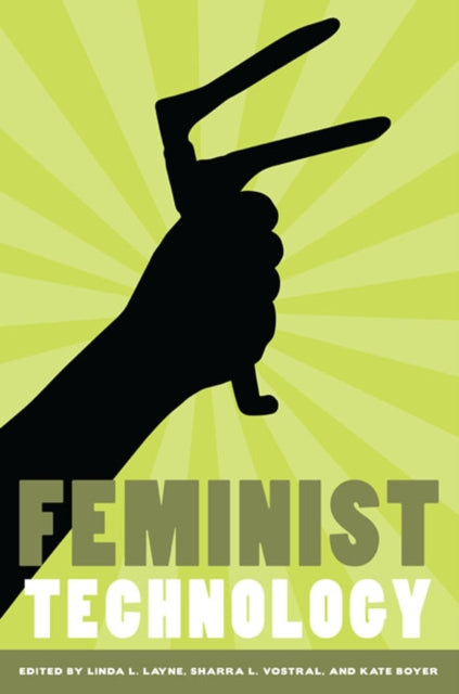 Book cover of: Feminist Technology. By: Linda L. Layne