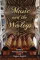 Book cover of: Music and the Wesleys. By: Nicholas Temperley