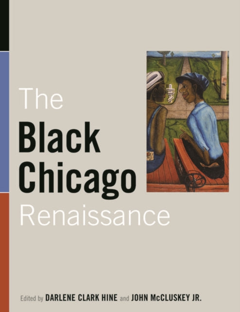 Book cover of: Black Chicago Renaissance. By: Darlene Clark Hine