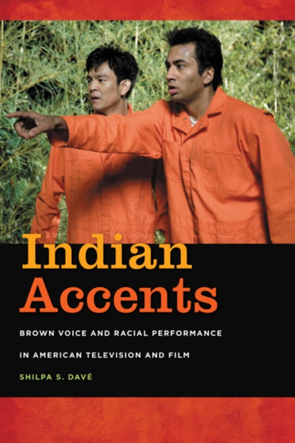 Book cover of: Indian Accents. By: Shilpa S. Dave