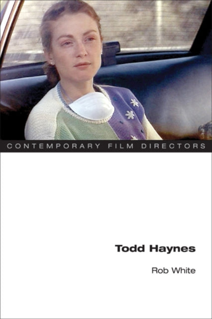 Book cover of: Todd Haynes. By: Rob White