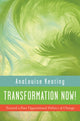 Book cover of: Transformation Now!. By: AnaLouise Keating
