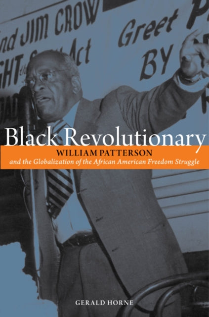 Book cover of: Black Revolutionary. By: Gerald Horne