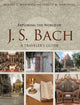 Book cover of: Exploring the World of J. S. Bach. By: Robert Lewis Marshall