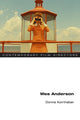 Book cover of: Wes Anderson. By: Donna Kornhaber