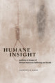 Book cover of: Humane Insight. By: Courtney R. Baker