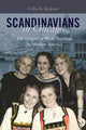 Book cover of: Scandinavians in Chicago. By: Erika K. Jackson
