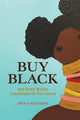 Book cover of: Buy Black. By: Aria S. Halliday