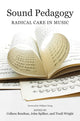 Book cover of: Sound Pedagogy. By: Colleen Renihan