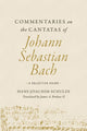 Book cover of: Commentaries on the Cantatas of Johann Sebastian Bach. By: Hans-Joachim Schulze