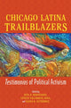 Book cover of: Chicago Latina Trailblazers. By: Rita D. Hernández