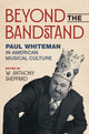 Book cover of: Beyond the Bandstand. By: W. Anthony Sheppard