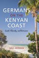 Book cover of: Germans on the Kenyan Coast. By: Nina Berman