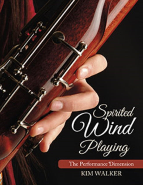 Book cover of: Spirited Wind Playing. By: Kim Walker