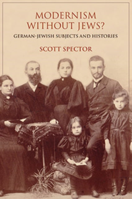 Book cover of: Modernism Without Jews?. By: Scott Spector