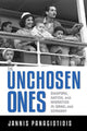 Book cover of: Unchosen Ones. By: Jannis Panagiotidis