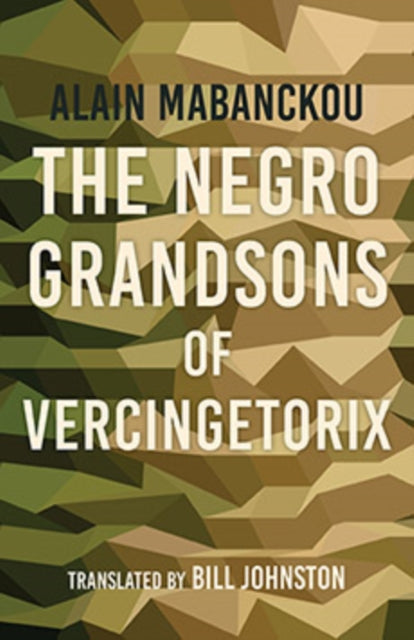 Book cover of: Negro Grandsons of Vercingetorix. By: Alain Mabanckou