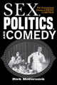 Book cover of: Sex, Politics, and Comedy. By: Richard W. McCormick