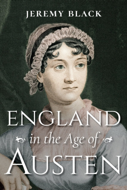 Book cover of: England in the Age of Austen. By: Jeremy Black