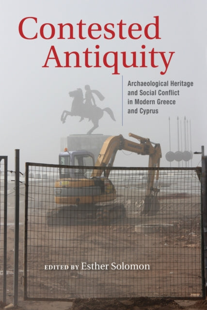 Book cover of: Contested Antiquity. By: Esther Solomon