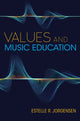 Book cover of: Values and Music Education. By: Estelle R. Jorgensen