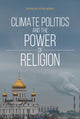 Book cover of: Climate Politics and the Power of Religion. By: Evan Berry