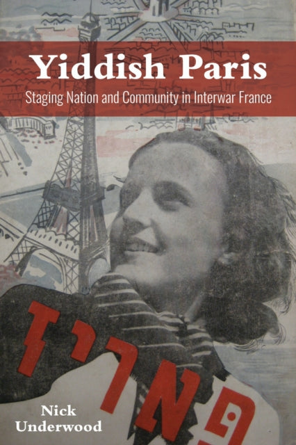 Book cover of: Yiddish Paris. By: Nick Underwood